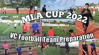 MLA CUP 2022 VC FOOTBALL TEAM PREPARATION @MamuanaElite @inkhel @kamliana @Zonet