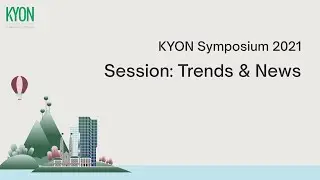 KYON Symposium 2021: Trends & News