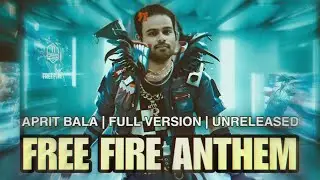 FREE FIRE - APRIT BALA (UNRELEASED FULL AUDIO)
