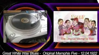 Original Memphis Five - Great White Way Blues - 1922