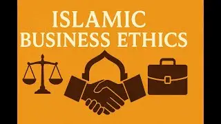 Islamic Business Ethics | Halal Earnings, Honesty & Success | The Light of Islam 885