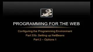 Setting up NetBeans Options  - Programming for the Web