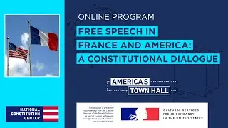 Free Speech in France and America: A Constitutional Dialogue