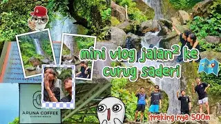 MINI VLOG JALAN² KE CURUG SADERI BOGOR!?! 🌲🏞 Let's go 🤩✊️