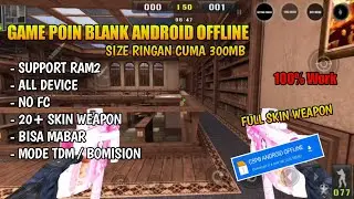 Point Blank Android Offline Terbaru Size Ringan!!!