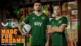 Made For Dreams | Introducing our 2026 Ireland Football Men&rsquo;s and Women&rsquo;s Home & Away jerseys 🇮🇪