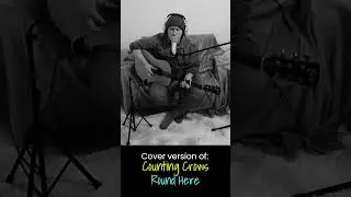 Round Here - Counting Crows - Cover Version