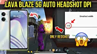 Lava blaze 5G pro dpi setting free fire || best dpi for lava blaze 5G smartphone 