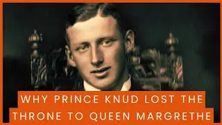 How Prince Knud Lost Denmark's Throne to Queen Margrethe