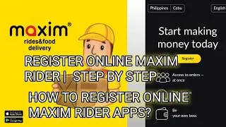 How to register Online Maxim Apps Rider | TAXSEE DRIVER | STEP BY STEP