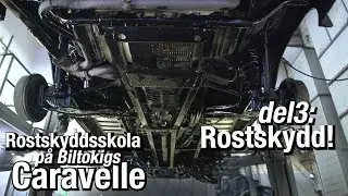 Biltokigs rostskyddsskola del 3