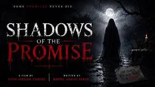 A Promise Was Broken&hellip; And Something Answered | Shadows Of The Promise Trailer 2 (Horror Film)