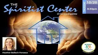 KSSF - English Lecture - The Spiritist Center - Heather Bollech-Fonseca - Octoberl 2016