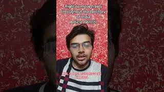 Right to move freely throughout the territory of India 🔥🔥#right #law #legal #viral #trending #shorts