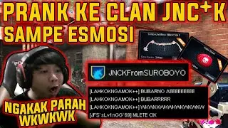 PRANK KE CLAN JNCK SAMPE ESMOSI !! NGAKAK PARAH WKWKWK !! - POINT BLANK INDONESIA