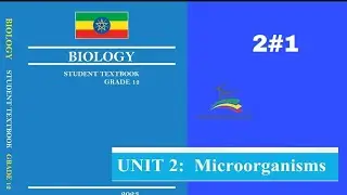 Ethiopian Grade 12 Biology 2#1 Microorganisms