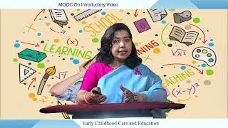 Introduction to MOOC on Early Childhood Care and Education