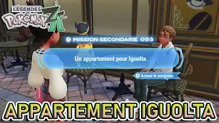 MISSION n&deg;93 &ndash; Un appartement pour Iguolta | L&eacute;gendes Pok&eacute;mon ZA
