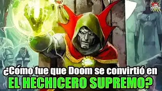 ¿Cómo fue que el Doctor Doom se convirtió en el HECHICERO SUPREMO?