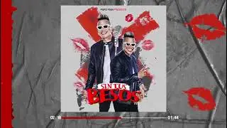 Sin tus Besos Papo Man - Sin tus Besos                                       Julio Meza Compositor