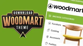 How to Download Woodmart Theme | Easy Step-by-Step Guide