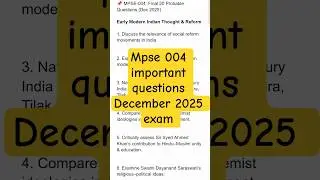mpse004 important questions December 2025 exam