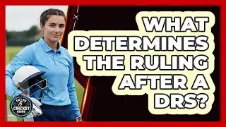 What Determines the Ruling After a DRS?