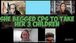 She Called CPS on HERSELF - Mother Begs State to Take Her Kids Away