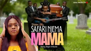 Victor Sky &ndash; Safari Njema, Mama (Betty Bayo Tribute Song) 💔😭 | Emotional Kenyan Gospel Tribute 2025