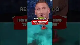 Totti alle Maldive: "Dicevano che non mozzicano... sotto c'ho il PANNOLONE"