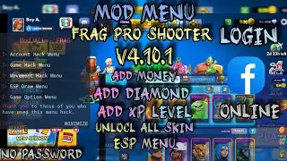 [UPDATE] MOD MENU FRAG PRO SHOOTER V4.10.1 || ALL FEATURES WORKS LOGIN FB - NO PASSWORD