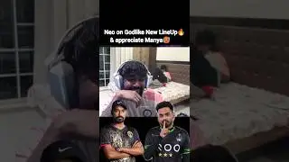 Madkings Neyoo appreciates Manya🔥 & fun with Godlike😂#godlike #neyoo
