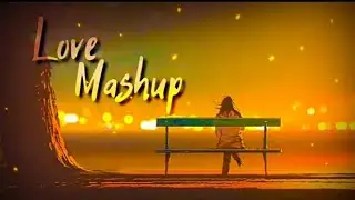 ULTIMATE Love MASHUP 2021 (Multi Language) _ BEAUTIFULZ_X_SINGER