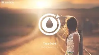 Twofold - Skyfire (Avien Remix)