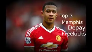 TOP 3 MEMPHIS DEPAY FREEKICKS (HD)