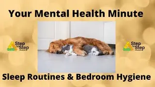 Sleep Routine and Sleep Hygiene to support Mental Health