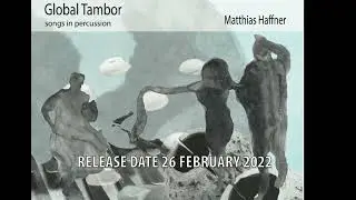 Global Tambor CD release - Matthias Haffner