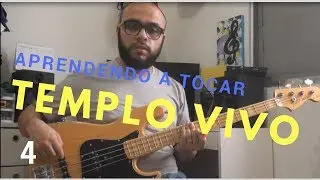 TEMPLO VIVO (Diego Fernandes) - Aula de Contrabaixo Parte 4