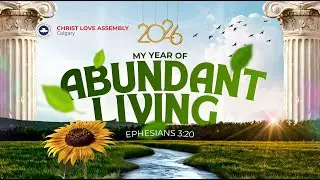 January Covenant Service | Praise & Worship | RCCG Christ Love Assembly Calgary