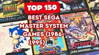 Top 150 Best Sega Master System Games (1986&ndash;1995) 🎮✨
