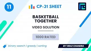 #11 Basketball Together | Video Solution | 1000 Rated | TLE CP-31 Sheet | Best Codeforces Problems