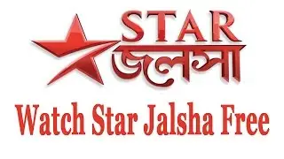 Watch Star Jalsha live Tv  and Star Jalsha Serial Free online || Exclusive Youtube