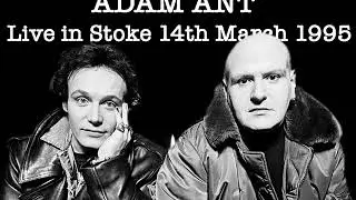 Adam Ant - Live in Stoke 1995