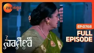 Triveniಗೆ Rudraನ ಚಿಂತೆ | Naagini | Full Ep. 768 | ZEE Kannada