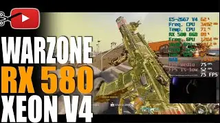 🔴 LIVE - WARZONE 5 | E5 2667 V4 + RX 580 8GB 2048 SP | MLLSE | XEON E5-2667 V4 | X99 | VERDANSK