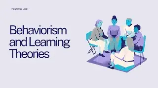 The Foundations of Behaviorism and Learning Theories