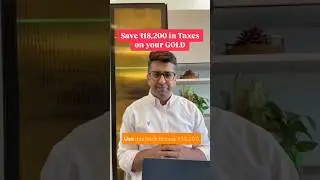Save ₹18,200 taxes on your gold! #moneyvsme #gold #investment