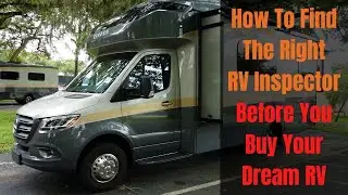 RV Inspectors: How To Find The Right One For You