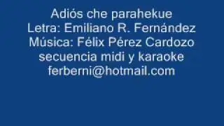 ADIOS CHE PARAJE CUE.(KARAOKE).!!!!!!!!!!