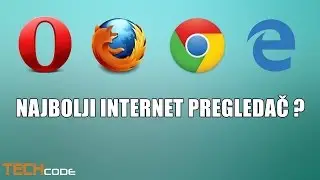 Najbolji internet preglednik ?